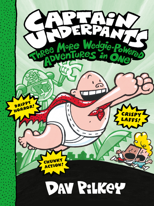 Title details for Three More Wedgie-Powered Adventures in One by Dav Pilkey - Available